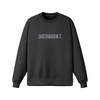 DREAMADDICT Side Slit Sweatshirt (available in Eclipse Gray, Faded Black and Slate Blue)